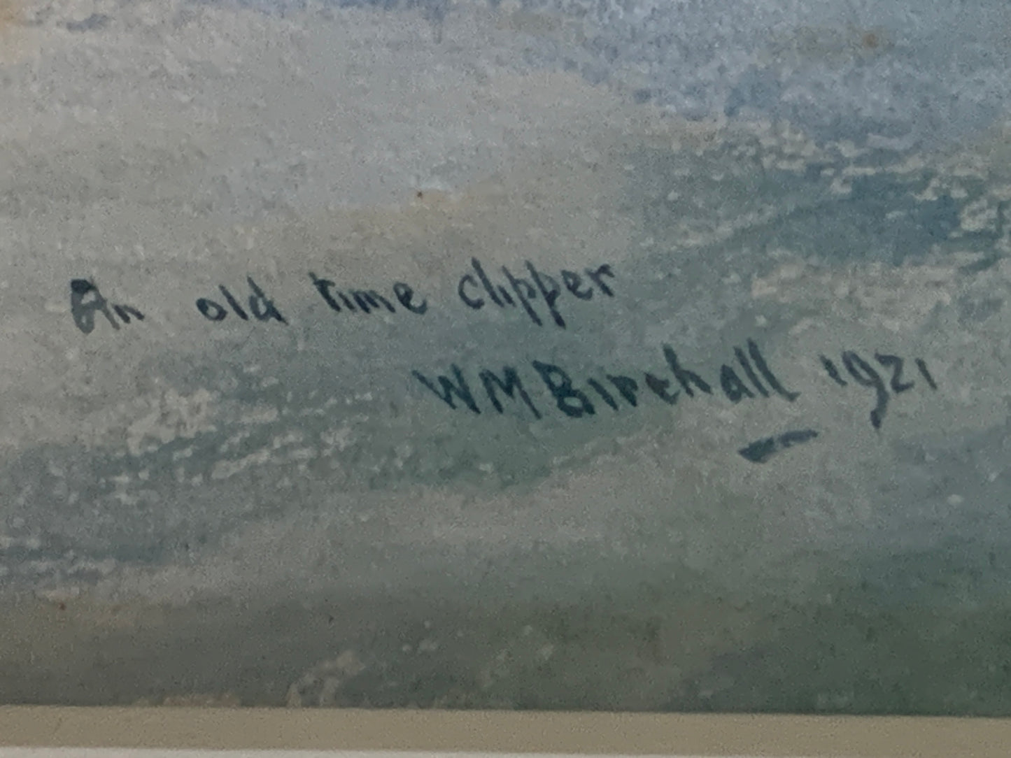 Gorgeous original watercolour by William Minshall Birchall (1884-1941) British, 'An Old Time Clipper', watercolour, signed, inscribed and dated